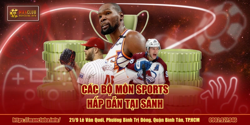 Các bộ môn sports hấp dẫn tại sảnh 