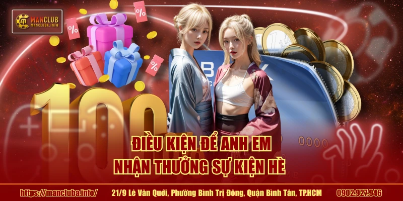 Điều kiện để anh em nhận thưởng sự kiện hè 