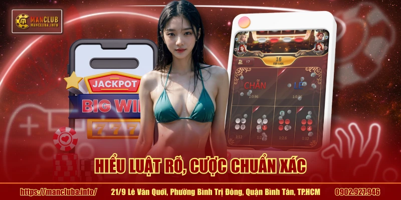 Hiểu luật rõ, cược chuẩn xác