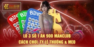 lô 3 số 1 ăn 900 MANCLUB