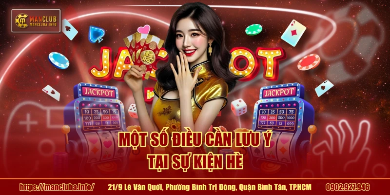 Một số điều cần lưu ý tại sự kiện hè