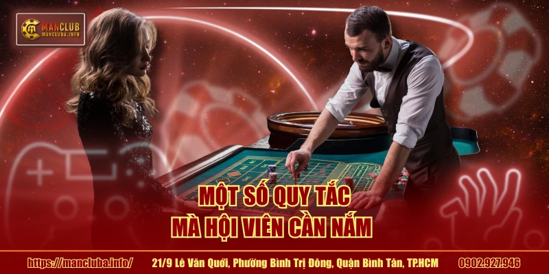 Một số quy tắc mà hội viên cần nắm 