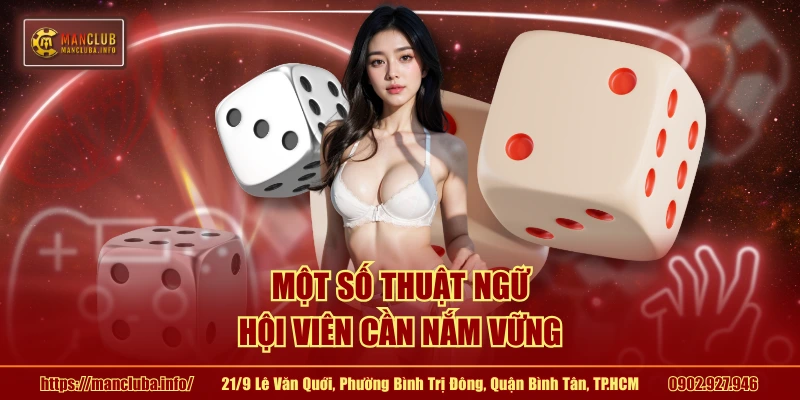 Một số thuật ngữ hội viên cần nắm vững  