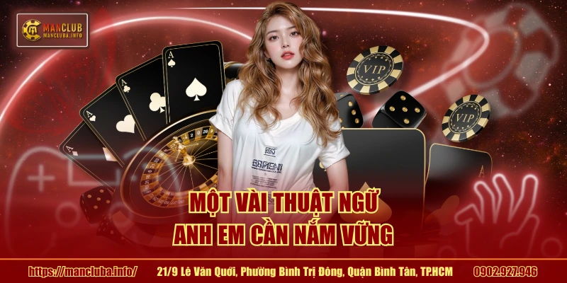 Một vài thuật ngữ anh em cần nắm vững 