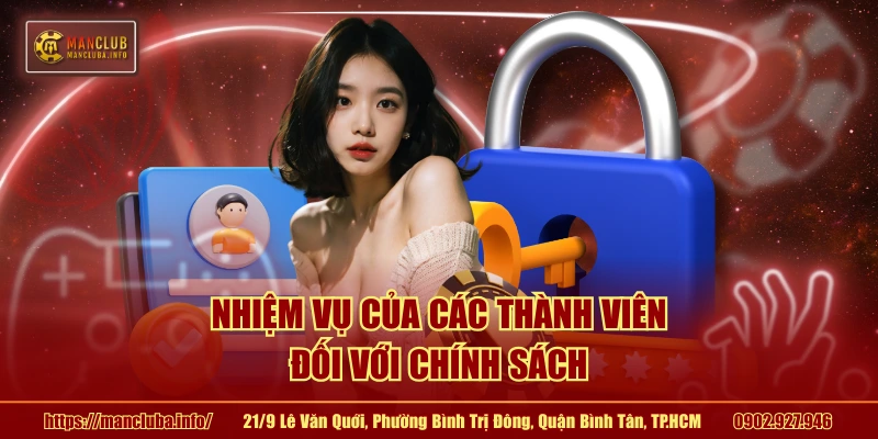 Nhiệm vụ của các thành viên đối với chính sách