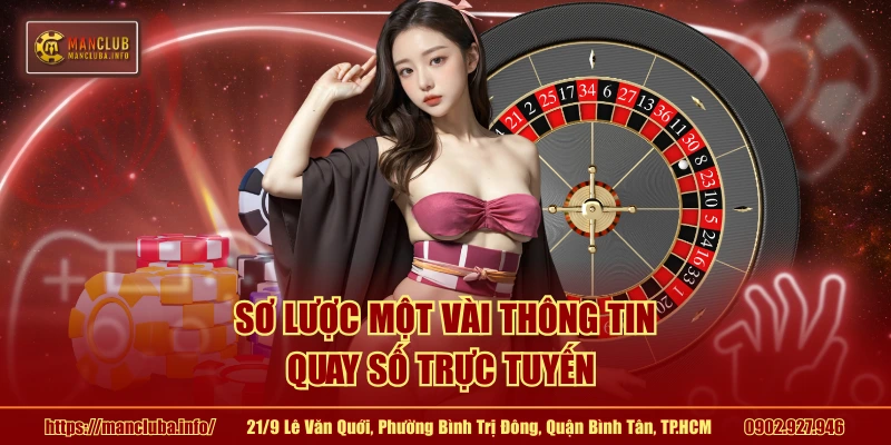 Sơ lược một vài thông tin quay số trực tuyến 